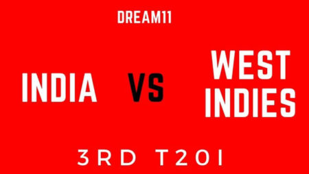 India vs west indies 3rd T20 – dream11 tips & Team Prediction