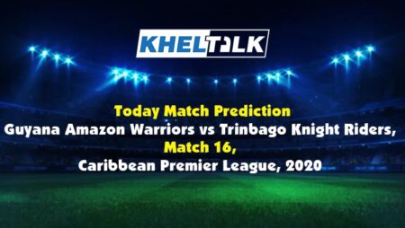 Today Match Prediction – TKR vs GUY – CPL 2020 – 16th Match