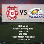 KXIP vs MI | Cricket Betting Tips | Match 13 | IPL 2020 | Today Match Prediction | 1st Oct 2020