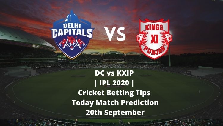 DC vs KXIP | IPL 2020 | Cricket Betting Tips | Today Match Prediction | 20th September