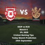 KXIP vs RCB | Match 6 | IPL 2020 | Cricket Betting Tips | Today Match Prediction | 24 September
