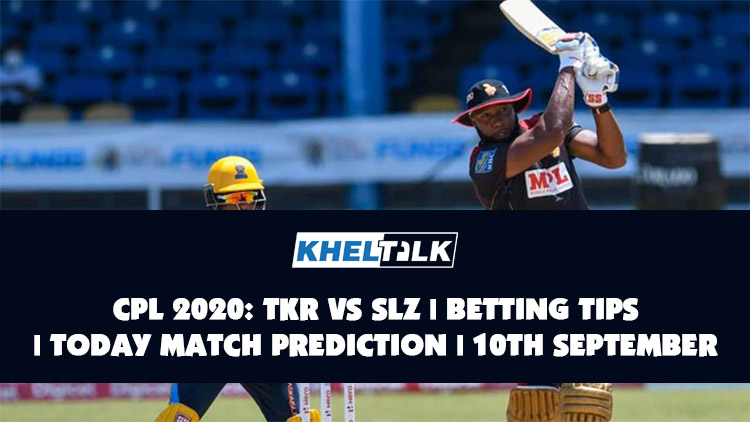 CPL 2020: TKR vs SLZ | Betting Tips | Today Match Prediction | 10th September
