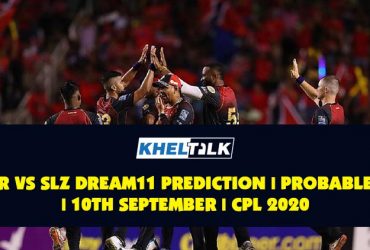 TKR vs SLZ Dream11 Prediction | Probable XI | 10th September | CPL Final 2020
