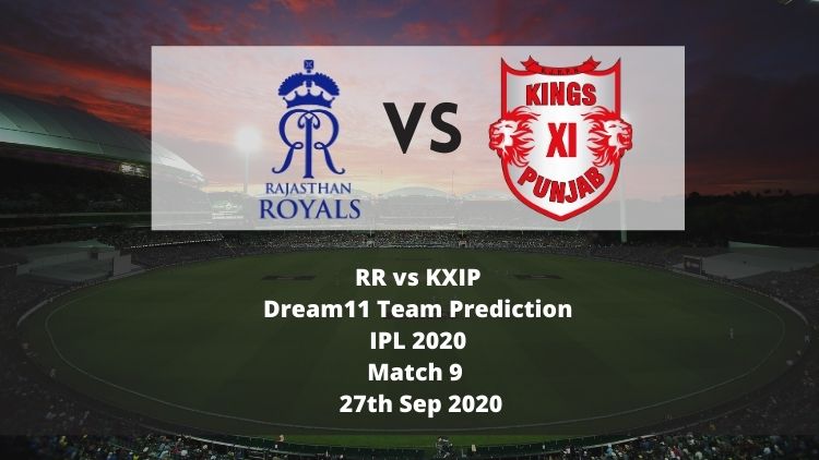 RR vs KXIP Dream11 Team Prediction | IPL 2020 | Match 9 | 27th Sep 2020