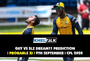 GUY vs SLZ Dream11 Prediction | Probable XI | 9th September | CPL 2020