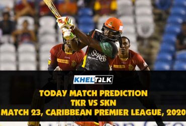 Today Match Prediction – TKR vs SKN – CPL 2020 – 23rd Match