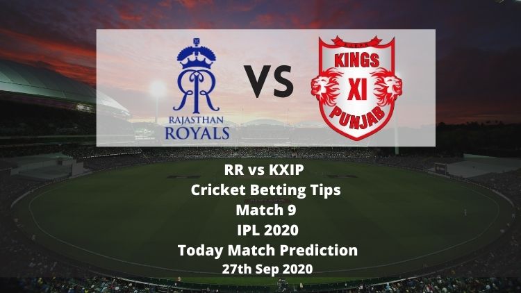RR vs KXIP | Cricket Betting Tips | Match 9 | IPL 2020 | Today Match Prediction | 27th Sep 2020