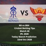 RR vs SRH | Cricket Betting Tips | Match 40 | IPL 2020 | Today Match Prediction | 22nd Oct 2020