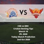 CSK vs SRH | Cricket Betting Tips | Match 14 | IPL 2020 | Today Match Prediction | 2nd Oct 2020