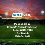PS-W vs BH-W Dream11 Team Prediction | Rebel WBBL 2020 | 1st Match | 25th Oct 2020