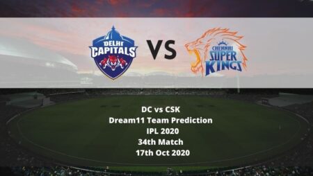 DC vs CSK Dream11 Team Prediction | IPL 2020 | 34th Match | 17th Oct 2020