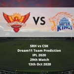 SRH vs CSK Dream11 Team Prediction | IPL 2020 | 29th Match | 13th Oct 2020