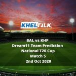 BAL vs KHP Dream11 Team Prediction | National T20 Cup | Match 5 | 2nd Oct 2020
