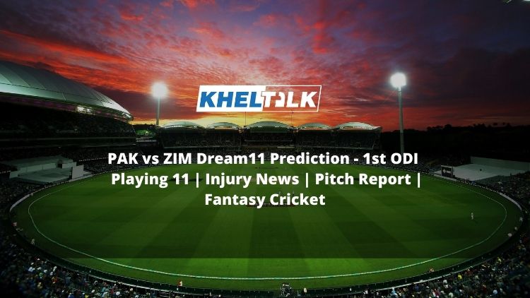 PAK vs ZIM Dream11 Prediction | 1st ODI | Playing 11 | Injury News | Pitch Report | Fantasy Cricket