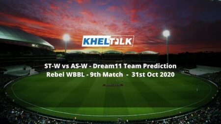 ST-W vs AS-W Dream11 Team Prediction | Rebel WBBL | 9th Match | 31st Oct 2020