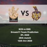 RCB vs KKR Dream11 Team Prediction | IPL 2020 | 28th match | 12th Oct 2020