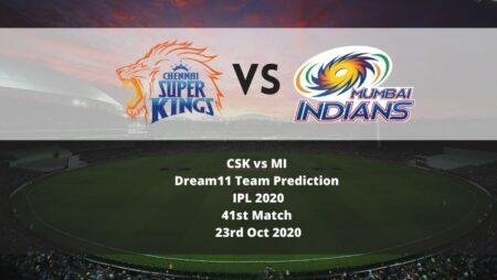 CSK vs MI Dream11 Team Prediction | IPL 2020 | 41st Match | 23rd Oct 2020
