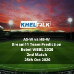 AS-W vs HB-W Dream11 Team Prediction | Rebel WBBL 2020 | 2nd Match | 25th Oct 2020