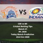 CSK vs MI | Cricket Betting Tips | Match 41 | IPL 2020 | Today Match Prediction | 23rd Oct 2020