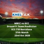 MBCC vs GCC Dream11 Team Prediction | ECS T10 Barcelona | 37th Match | 23rd Oct 2020