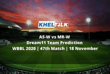 AS-W vs MR-W Dream11 Team Prediction | WBBL 2020 | 47th Match | 18 November