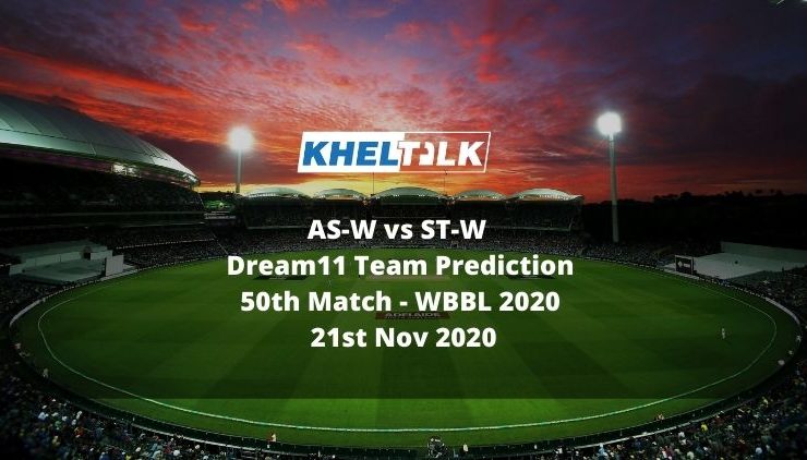 AS-W vs ST-W Dream11 Team Prediction | 50th Match | WBBL 2020 | 21st Nov 2020
