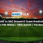 AUK vs SOC Dream11 Team Prediction _ ECS T10- Malta _ 19th match _ 1st Dec 2020