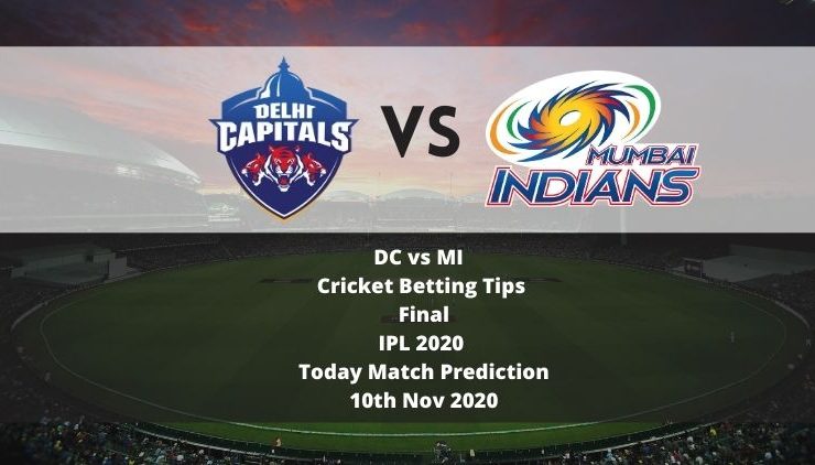 DC vs MI | Cricket Betting Tips | Final | IPL 2020 | Today Match Prediction | 10th Nov 2020