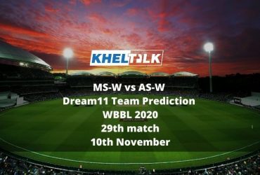 MS-W vs AS-W Dream11 Team Prediction | WBBL 2020 | 29th match | 10th November