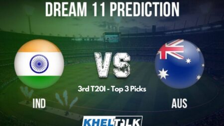 AUS vs IND Dream11 Team Prediction | 3rd T20I: Top 3 Picks For Your Dream11 Fantasy Team