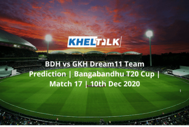 BDH vs GKH Dream11 Team Prediction