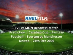 EVE-vs-MUN-Dream11-Match-Prediction-_-Carabao-Cup-_-Fantasy-Football-_-Everton-vs-Manchester-United-_-24th-Dec-2020