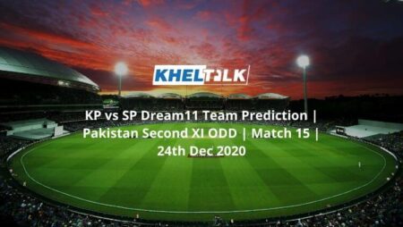 KP vs SP Dream11 Team Prediction | Pakistan Second XI ODD | Match 15 | 24th Dec 2020