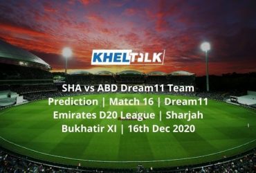 SHA-vs-ABD-Dream11-Team-Prediction-_-Match-16-_-Dream11-Emirates-D20-League-_-Sharjah-Bukhatir-XI-_-16th-Dec-2020