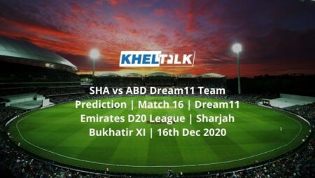 SHA vs ABD Dream11 Team Prediction | Match 16 | Dream11 Emirates D20 League | Sharjah Bukhatir XI | 16th Dec 2020