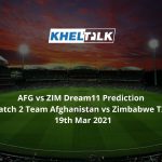 AFG vs ZIM Dream11 Prediction