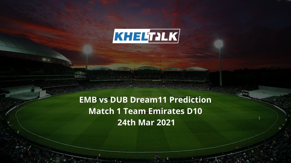 EMB vs DUB Dream11 Prediction
