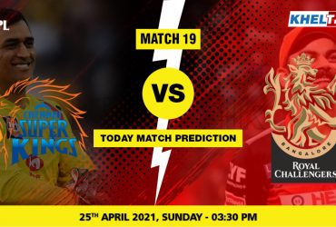 CSK vs RCB Today Match Prediction Cricket Betting Tips Match 19 IPL 2021 25 April
