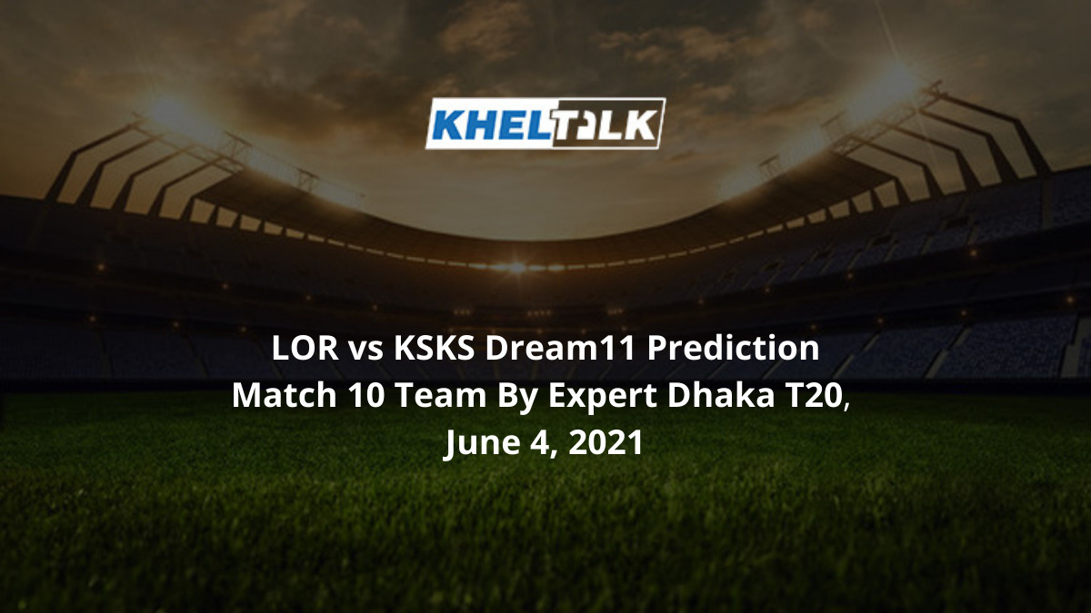 LOR-vs-KSKS-Dream11-Prediction