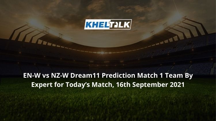 EN-W-vs-NZ-W-Dream11-Prediction