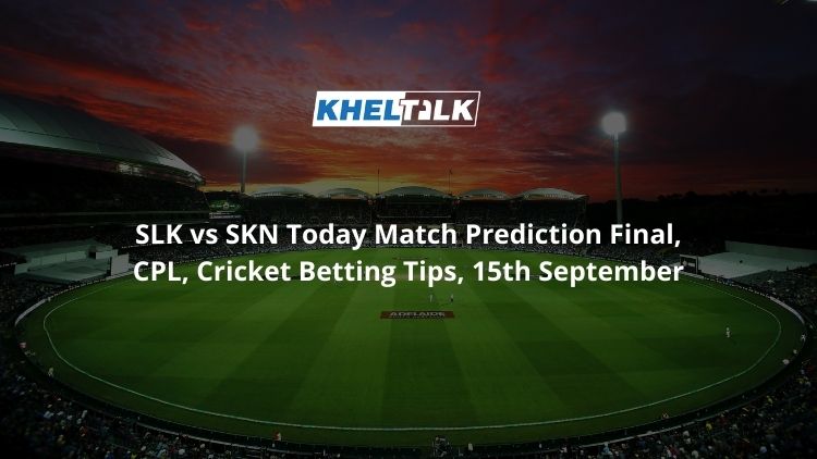 SLK-vs-SKN-Today-Match-Prediction