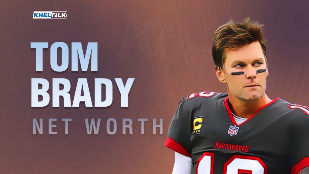 Tom Brady Net Worth 2023 Endorsements, Cars, Divorce, Property