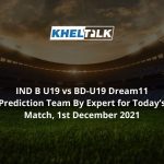 IND-B-U19-vs-BD-U19-Dream11-Prediction