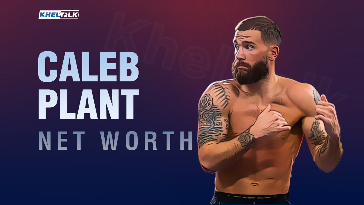 Caleb-Plant-Net-Worth