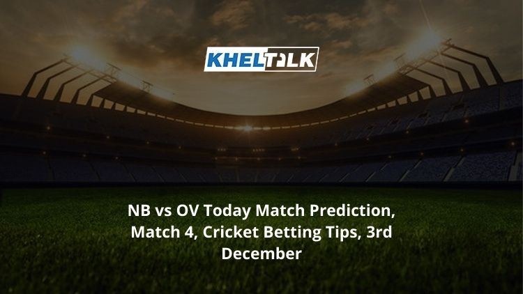 NB-vs-OV-Today-Match-Prediction