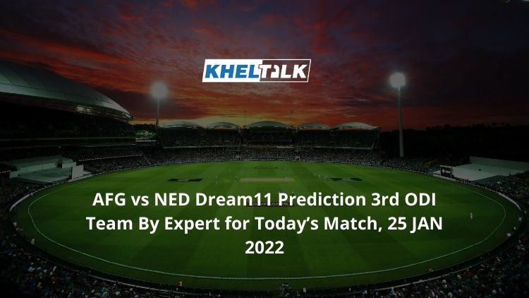 AFG-vs-NED-Dream11-Prediction