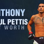 Anthony-Paul-Pettis-Net-Worth