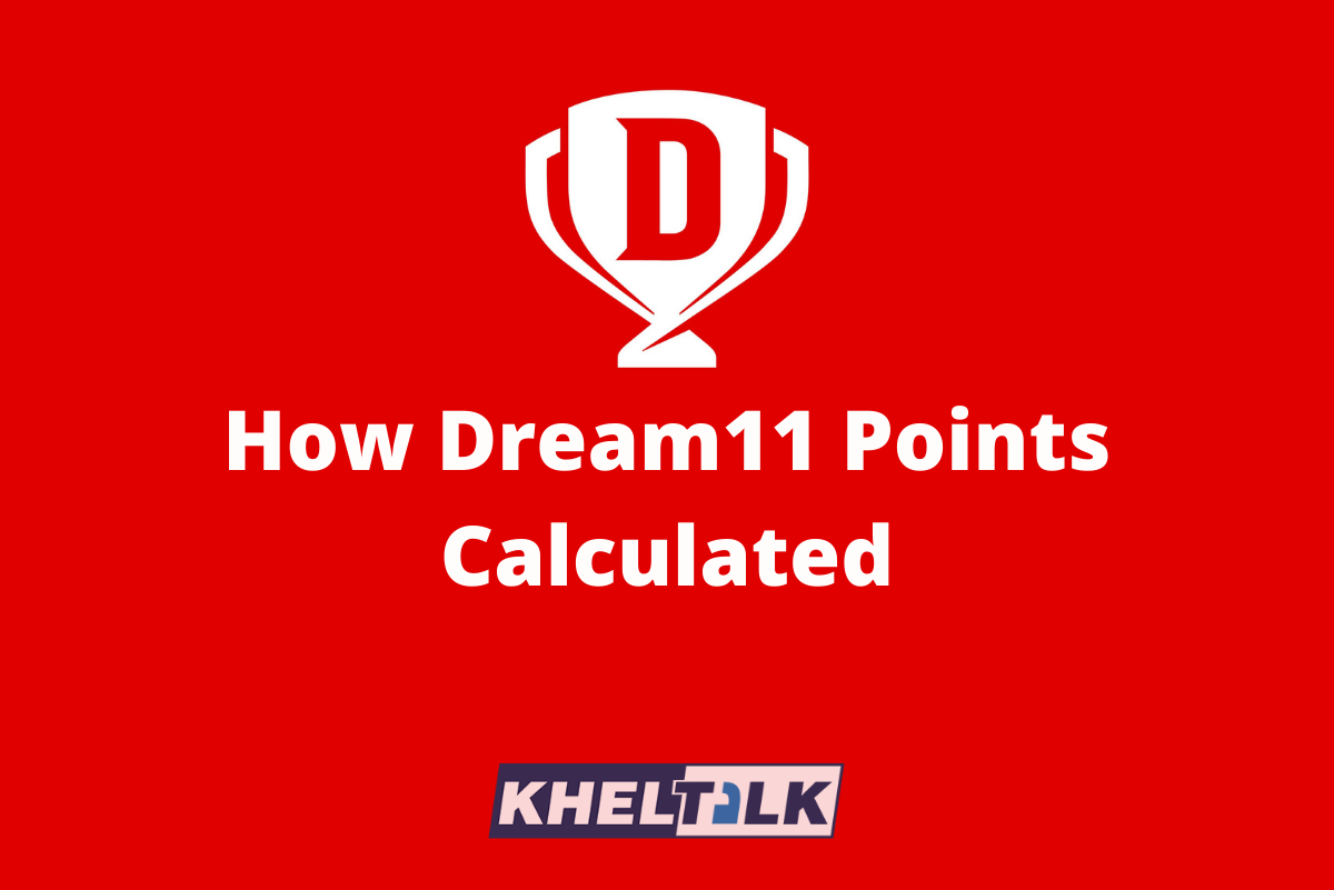 How Dream11 Points Calculated