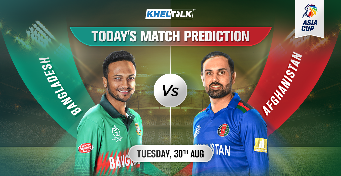 BAN vs AFG Today Match Prediction, 3rd Match, Asia Cup 2022, 30th