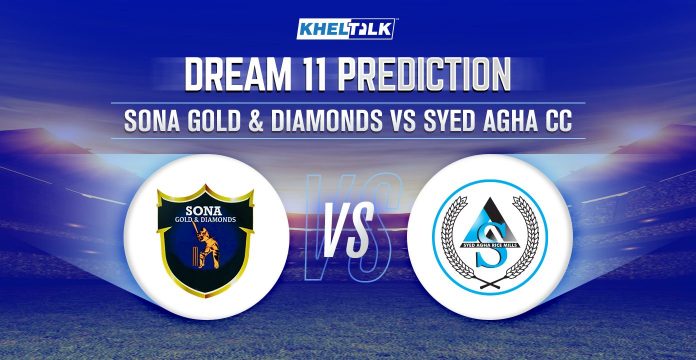 Sona Gold - Diamonds vs Syed Agha CC Dream 11 Prediction